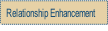 Relationship Enhancement.